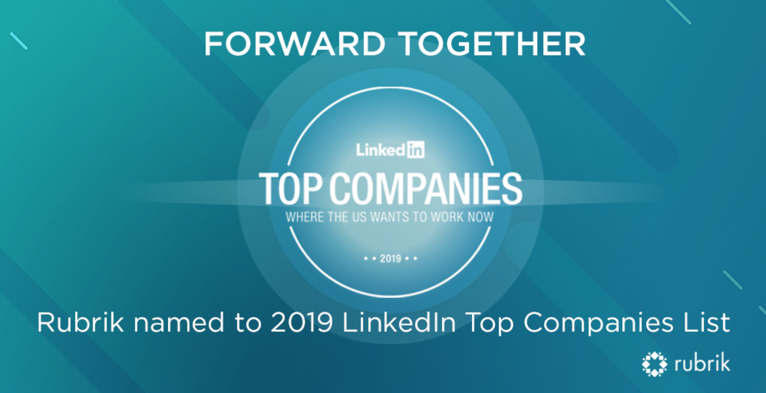 Rubrik Named to 2019 LinkedIn Top Companies List