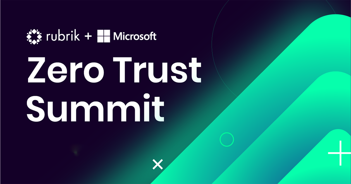 Microsoft Zero Trust Summit Rubrik